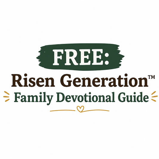(FREE) Risen Generation™ Family Devotional Guide